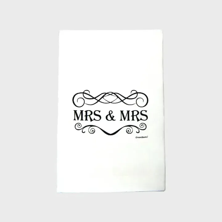 Mrs. &amp; Mrs. Tea Towel