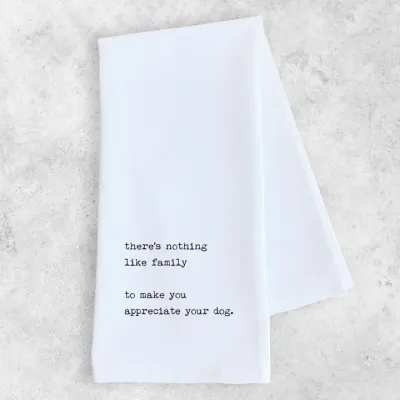 Appreciate Your Dog Tea Towel Appreciate Your Dog Tea Towel