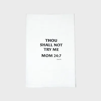 Mom 24:7 Tea Towel Mom 24:7 Tea Towel