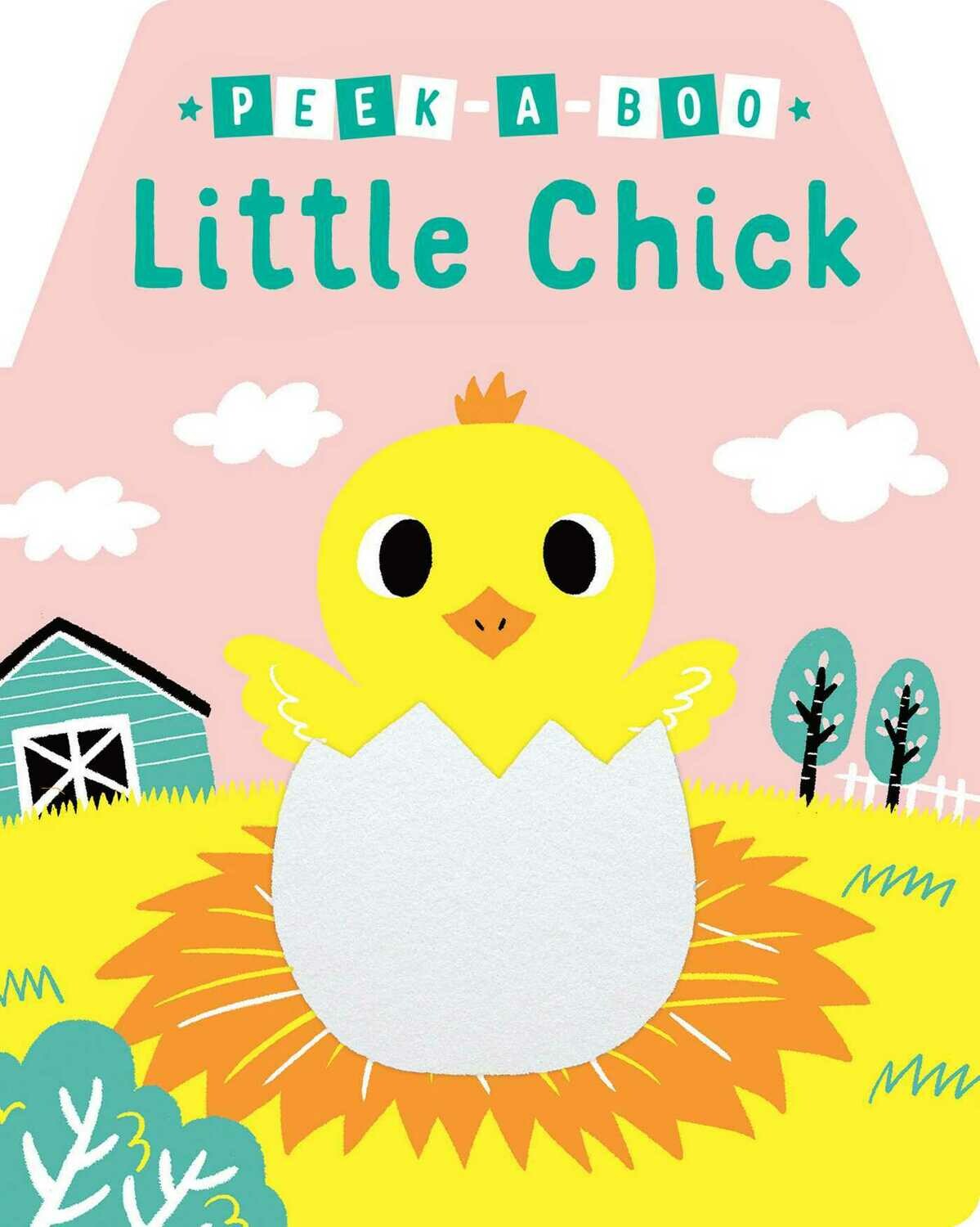 Peek a Boo Little Chick - Huang - Board Book