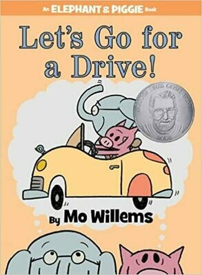 Elephant & Piggie: Lets Go for a Drive - Willems - HC