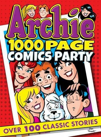 Archie 1000 Page Comics Party - Archie Comics - PB/GN