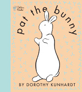 Pat The Bunny - Kunhardt - Bx
