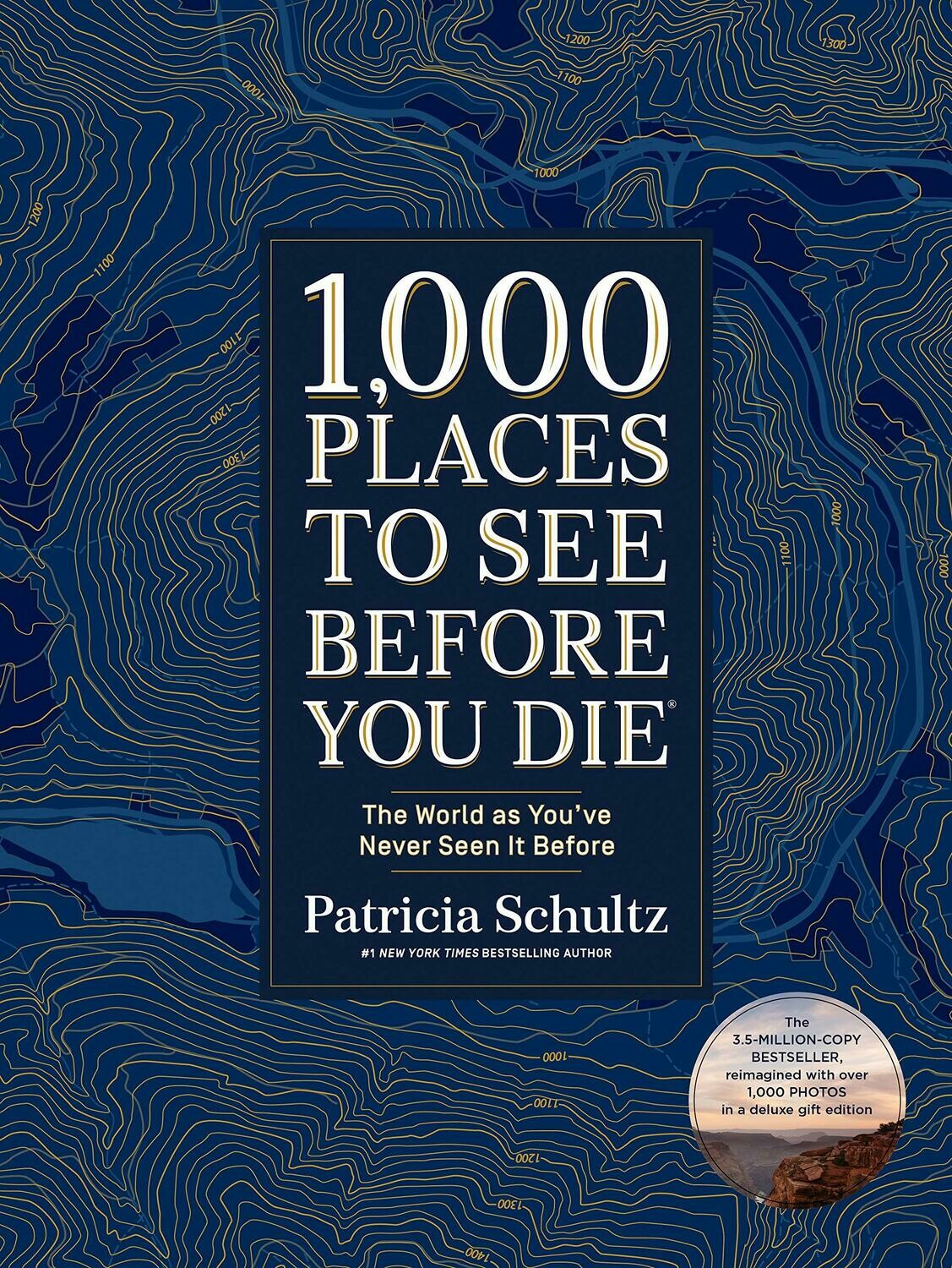 1,000 Places To See Before You Die - Schultz