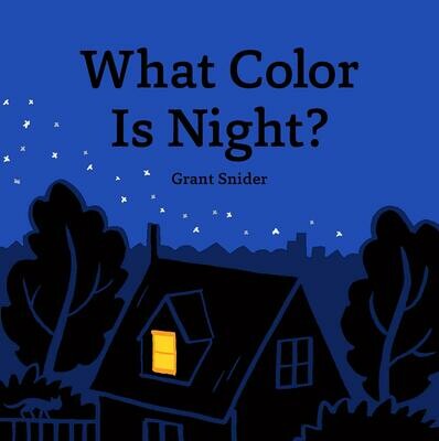 What Color is Night? - Snider - HC