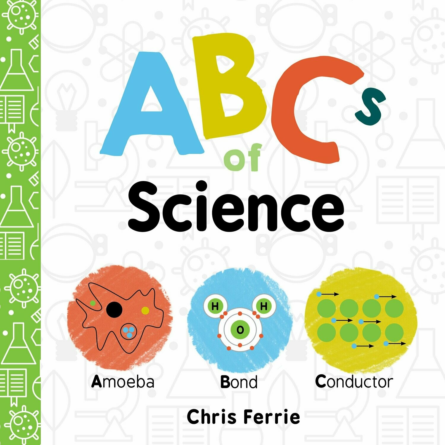 ABCs of Science - Ferrie - Board Book