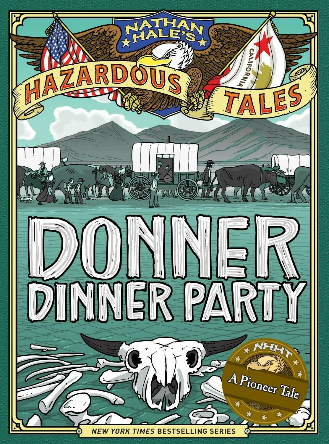 Hazardous Tale: Donner Dinner Party - Hale - HC/GN