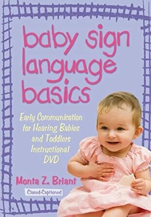 Baby Sign Language Basics - Briant
