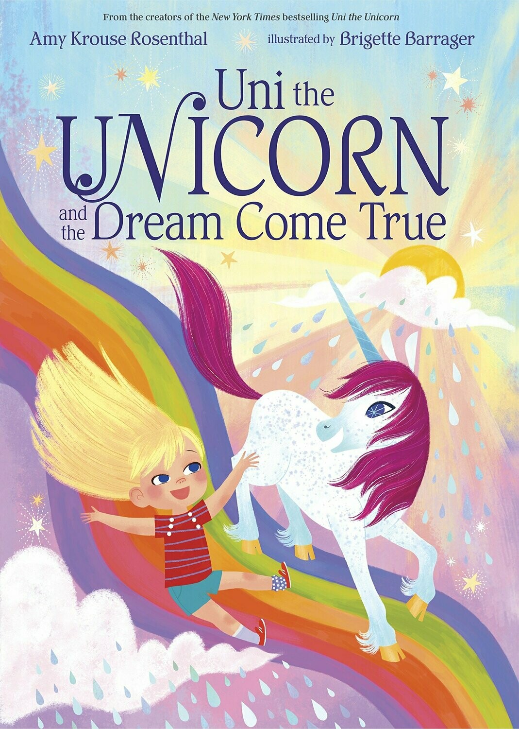 Uni the Unicorn and the Dream Come True - Rosenthal - Board Book