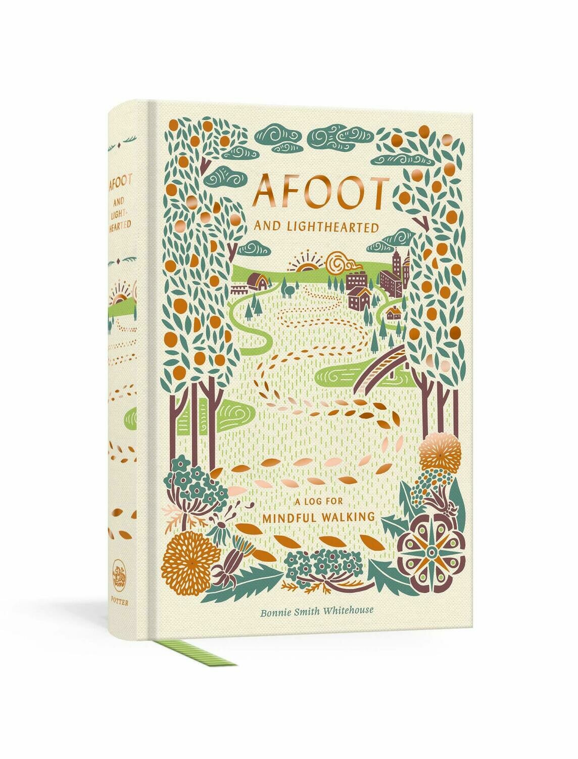 Afoot and Lighthearted: A Journal for Mindful Walking - Whitehouse - PB
