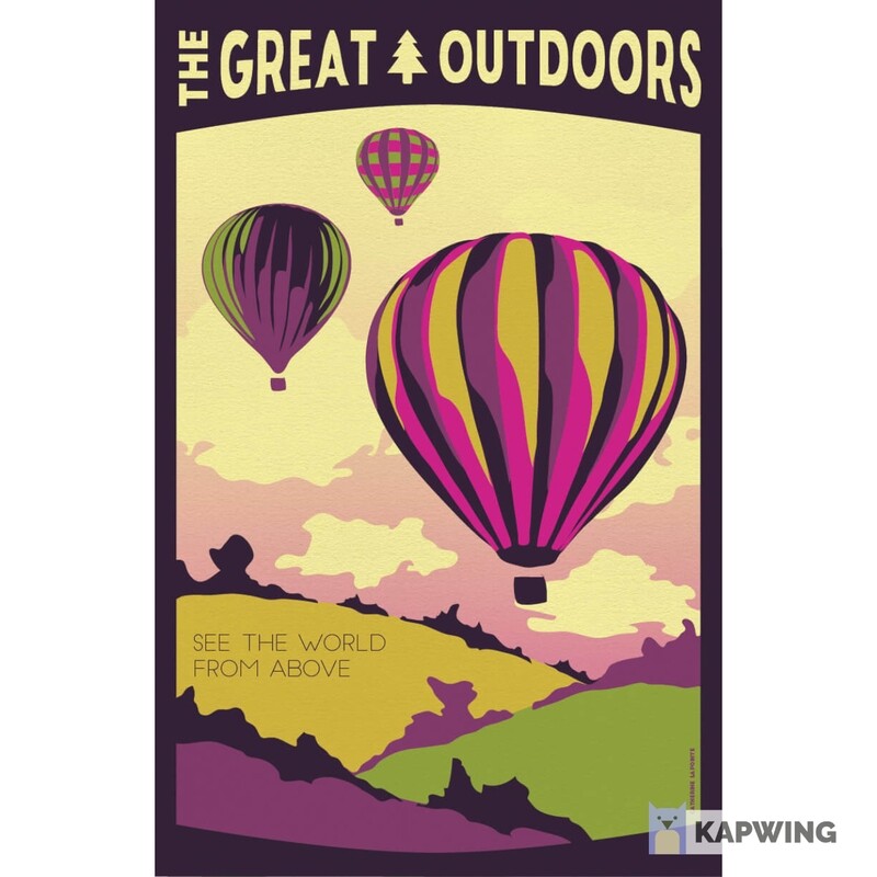The Great Outdoors: Hot Air Balloon Vintage Travel Poster - 11x17&quot;