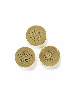 SALE: FA They/Them Brass Pronoun Pins - (orig. $7.99)