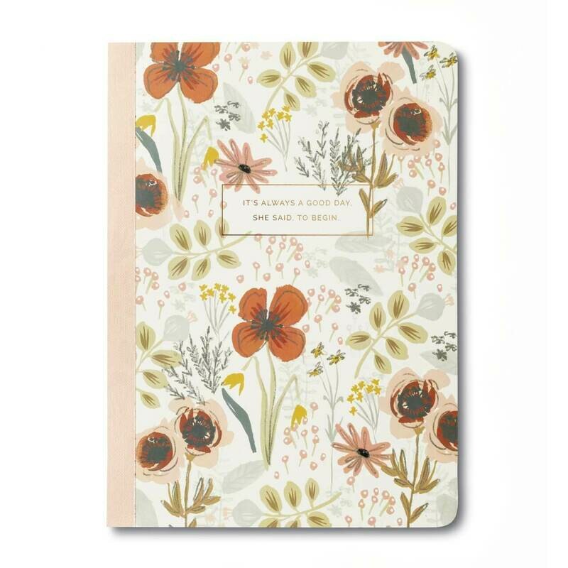 It&#39;s Always a Good Day - Her Words Journal