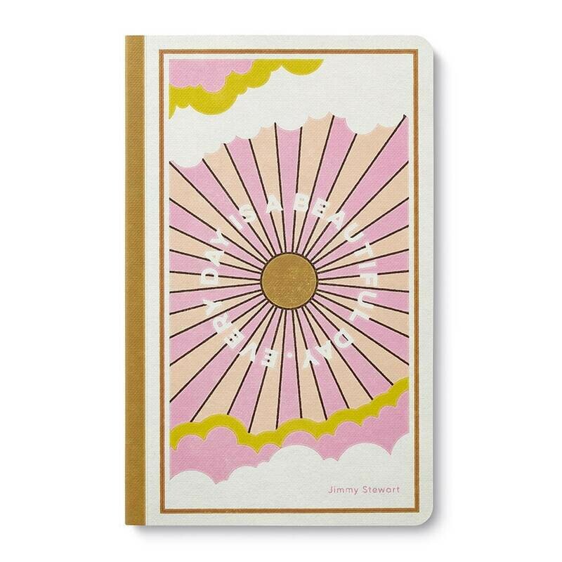 Everyday is a Beautiful Day - Write Now Journal