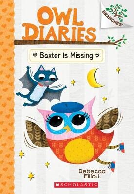 Owl Diaries: Baxrer is Missing #6 - Elliott