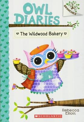 Owl Diaries: The Wildwood Bakery #7 - Elliott - PB