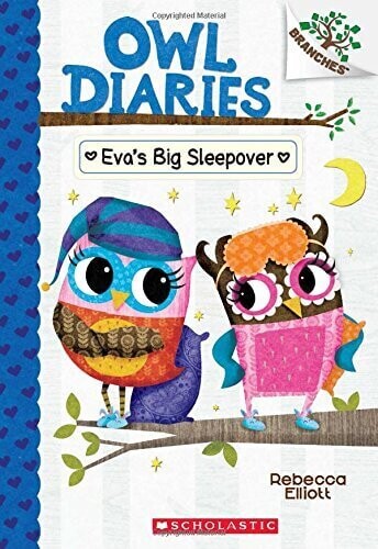 Owl Diaries: Eva's Big Sleepover #9 - Elliott - PB