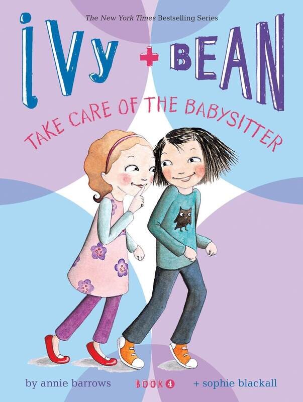 Ivy and Bean - Take Care of the Babysitter #4 - Barrows