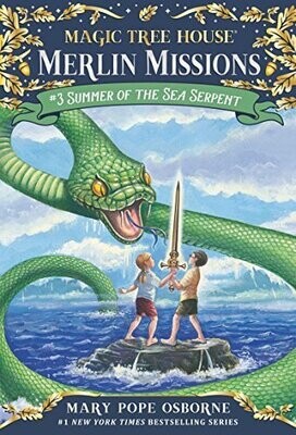 Magic Tree House Merlin Missions: Summer of the Sea Serpent #3 - Osborne - Young Adult