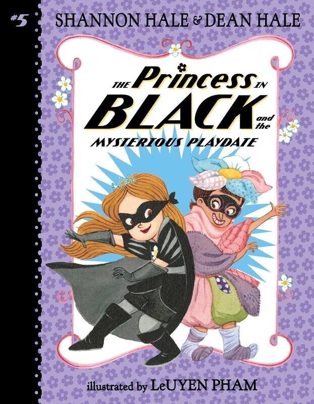 The Princess In Black And The Mysterious Playdate  #5 - Hale