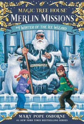 Magic Tree House (#32) Merlin Missions: Winter of the Ice Wizard #4 - Osborne