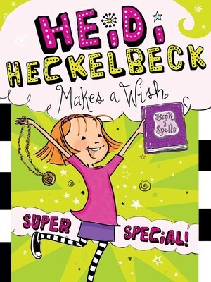 Heidi Heckelbeck Makes a Wish - Coven/Burris - PB