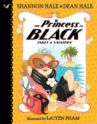 The Princess in Black Takes a Vacation #4 - Pham - PB