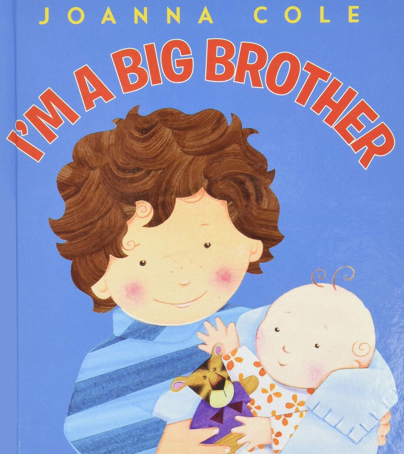 I&#39;m A Big Brother - Cole