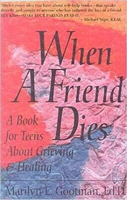 When a Friend Dies - Gootman