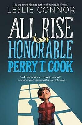 All Rise For The Honorable Perry T. Cook - Connor - Young Adult