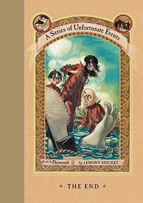 A Series of Unfortunate Events: The End #13 - Snicket - Young Adult