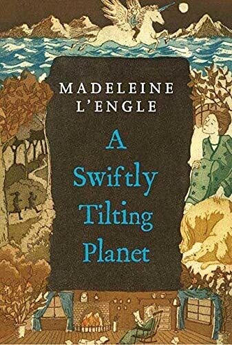 A Swiftly Tilting Planet - L&#39;Engle - Young Adult