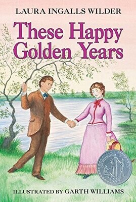 Little House: These Happy Golden Years #8 - Wilder - C/E - Young Adult