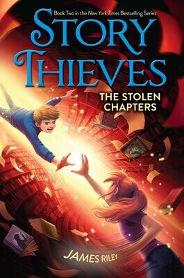 Story Thieves: The Stolen Chapters #2 - Riley - PB - Young Adult