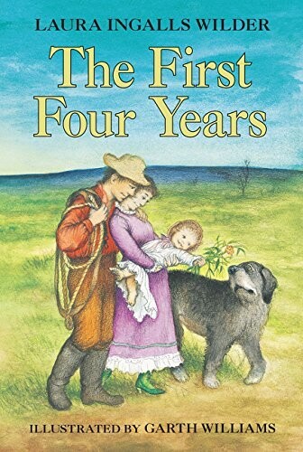 Little House: The First Four Years #9 - Wilder - C/E - Young Adult