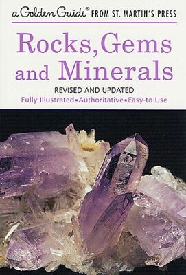 Rocks, Gems, and Minerals- A Golden Guide
