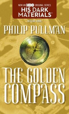The Golden Compass, His Dark Materials 1 -  Pullman - Young Adult