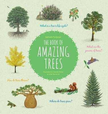 The Book Of Amazing Trees - Tordjman - HC
