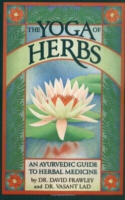 The Yoga of Herbs - Frawley - PB