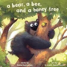 A Bear,  A Bee, and A Honey Tree - Berstrom