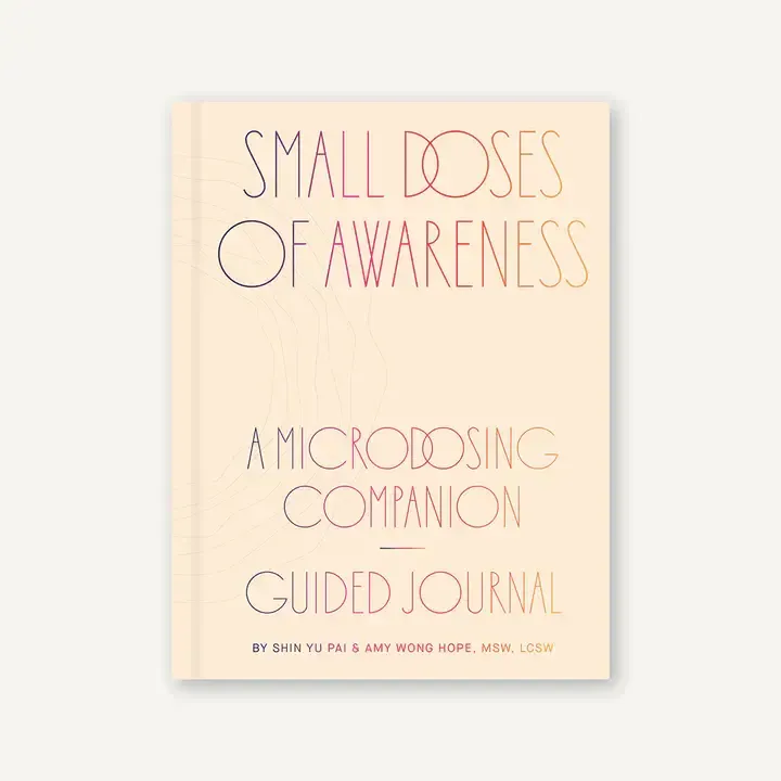 Small Doses Of Awareness Guided Journal