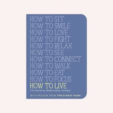How To Live Mindfulness Journal