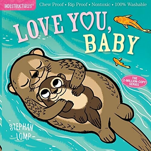 Indestructibles Love You, Baby - Lomp 