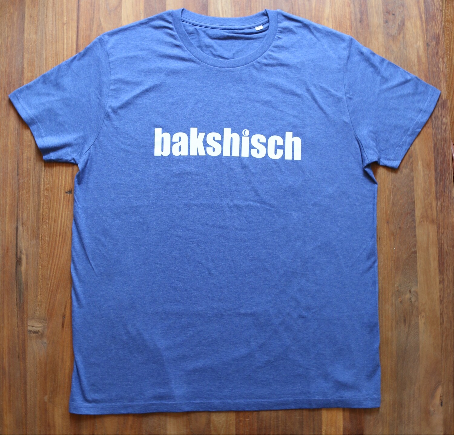 T-Shirt &quot;bakshisch&quot; unisex