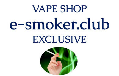 VAPE SHOP e-smoker.club EXCLUSIVE