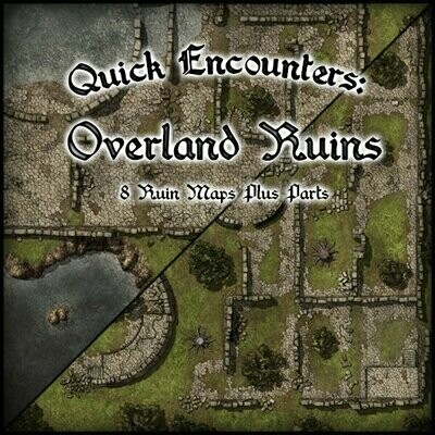 Quick Encounters: Overland Ruins