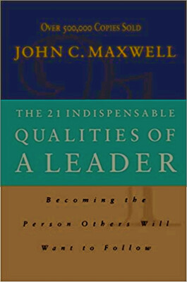 Year 2, Book 05: 
 &quot;The 21 Indispensable Qualities of a Leader&quot;