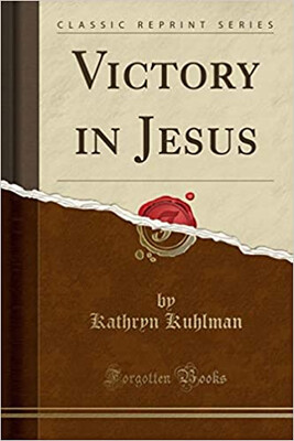 Year 2, Book 11: 
"Victory in Jesus (Classic Reprint)"