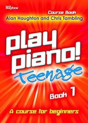 Play Piano Teenage Book 1- A Course for Beginners