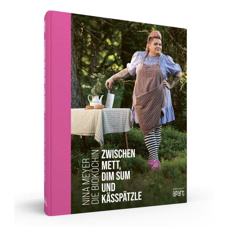 Zwischen Mett, Dim Sum und Kässpätzle - Nina Meyer die Bioköchin